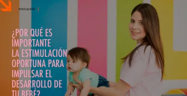 estimulación oportuna para tu bebe