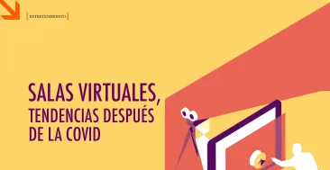 Salas virtuales, tendencias después de la Covid