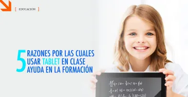 5 razones por las cuales usar iPad en clase ayuda en la formación