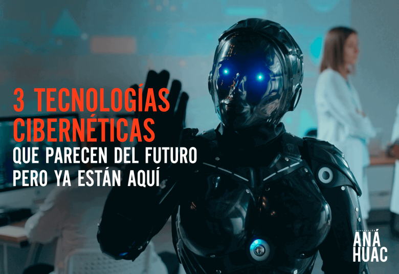 tecnologías cibernéticas