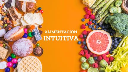 Alimentación Intuitiva, ¿realmente es saludable?