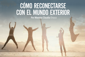 reconectarse con el mundo exterior