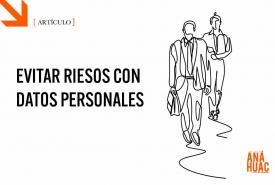 evitar riesgos con datos personales