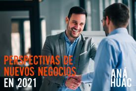 Perspectivas de nuevos negocios en 2021