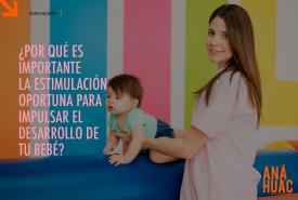 estimulación oportuna para tu bebe