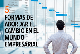 5 formas de abordar el cambio en el mundo empresarial