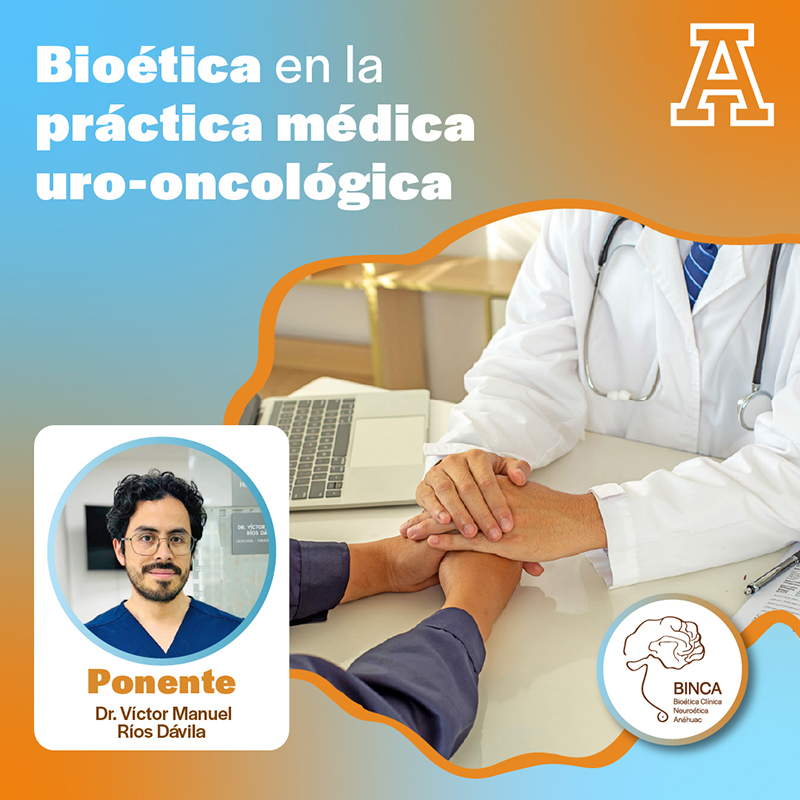 Bioética en la práctica médica uro-oncológica