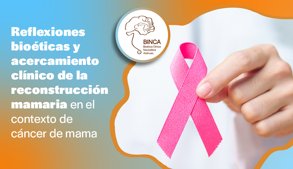 Bioethical reflections and clinical approach: breast reconstruction in the context of breast cancer