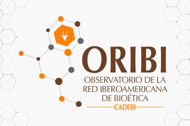 Observatorio de la Red Iberoamericana de Bioética (ORIBI)