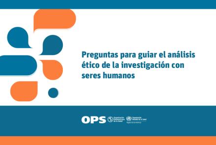 La OPS publica guía que fortalece la ética en investigación humana