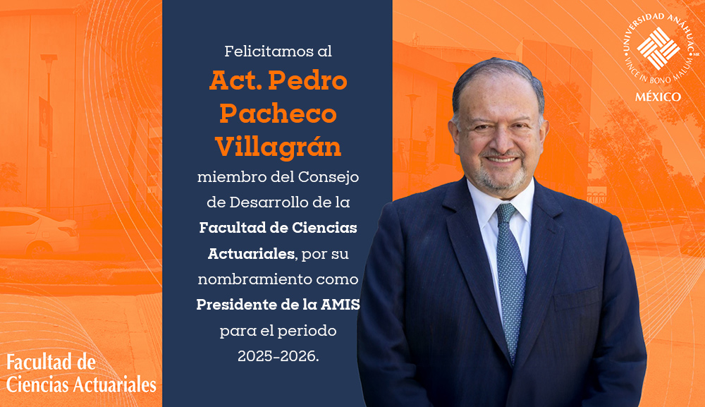 El Act. Pedro Pacheco es nombrado Presidente de la AMIS 2025–2026