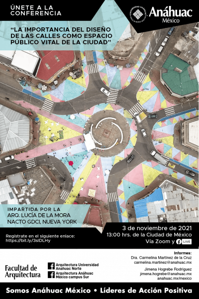 Conferencia "La importancia del diseño de calles como espacio público vital de la ciudad" impartida por Lucía de la Mora