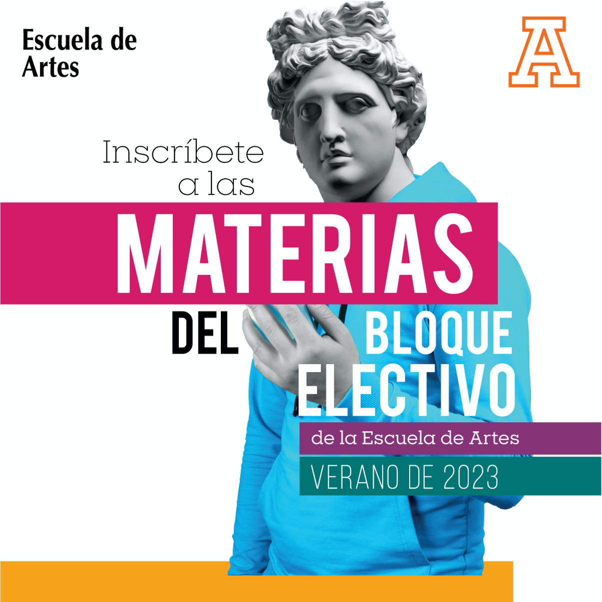 Materias Electivas Verano 2023 Escuela de Artes Universidad Anáhuac