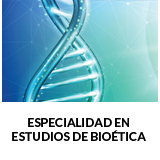 Especialidad en Estudios de Bioética