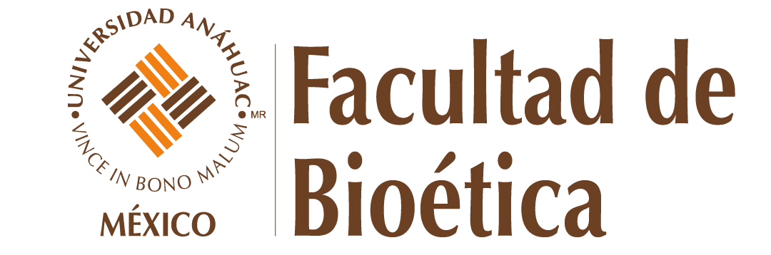 Facultad de Bioética- Universidad Anáhuac México