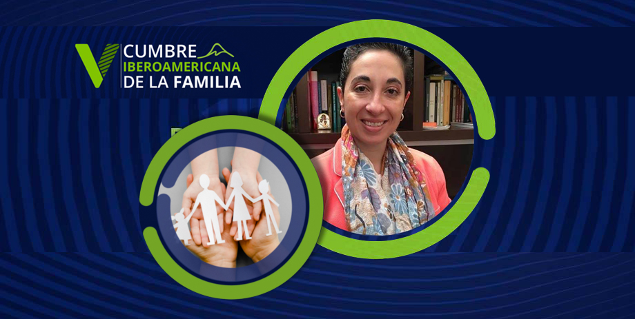 Investigadora de la Facultad de Bioética imparte ponencia en la V Cumbre Iberoamericana de la Familia