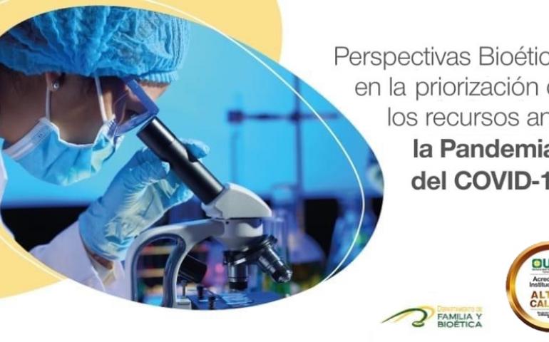 Se lleva a cabo Conversatorio Internacional: “Perspectivas Bioéticas en la priorización de los recursos ante la Pandemia del COVID-19”