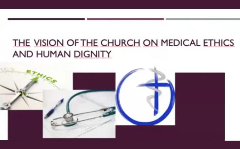 The vision of the Church on Medical Ethics and human dignity