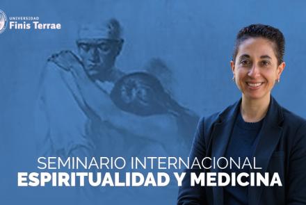 International Seminar: Spirituality and Medicine
