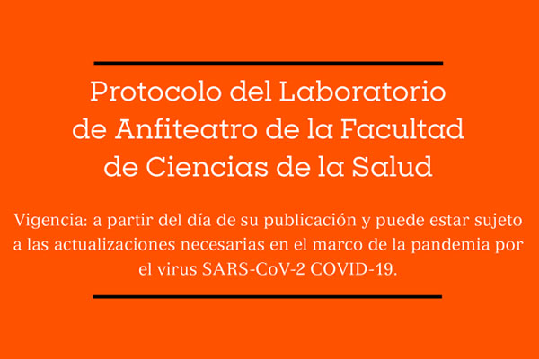 Protocolo del Laboratorio de Anfiteatro de la Facultad de Ciencias de la Salud