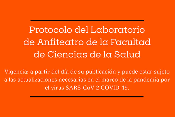 Protocolo del Laboratorio de Anfiteatro de la Facultad de Ciencias de la Salud