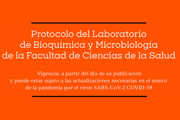 Protocolo del Laboratorio de Bioquímica y Microbiología de la Facultad de Ciencias de la Salud