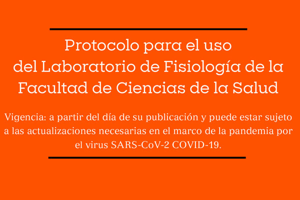 Protocolo para el uso del Laboratorio de Fisiología de la Facultad de Ciencias de la Salud