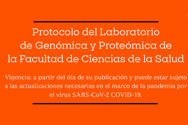 Protocolo del Laboratorio de Genómica y Proteómica de la Facultad de Ciencias de la Salud