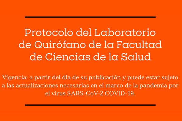Protocolo del Laboratorio de Quirófano de la Facultad de Ciencias de la Salud