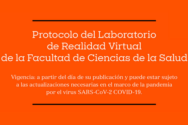 Protocolo del Laboratorio de Realidad Virtual de la Facultad de Ciencias de la Salud