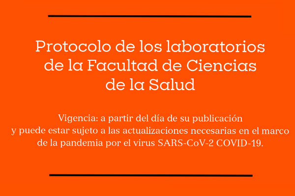 Protocolo de los laboratorios de la Facultad de Ciencias de la Salud