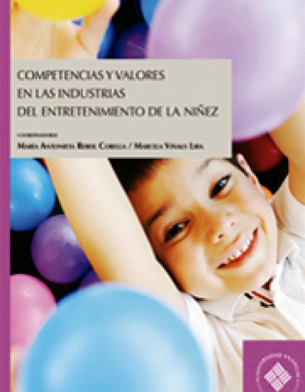 Competencias y valores en las industrias del entretenimiento de la niñez