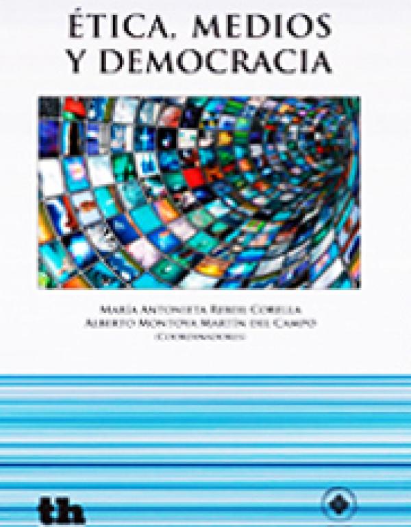 Ética, medios y democracia