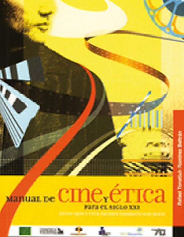 Manual de cine y ética para el siglo XXI. Estos ojos y esta palabra también son míos