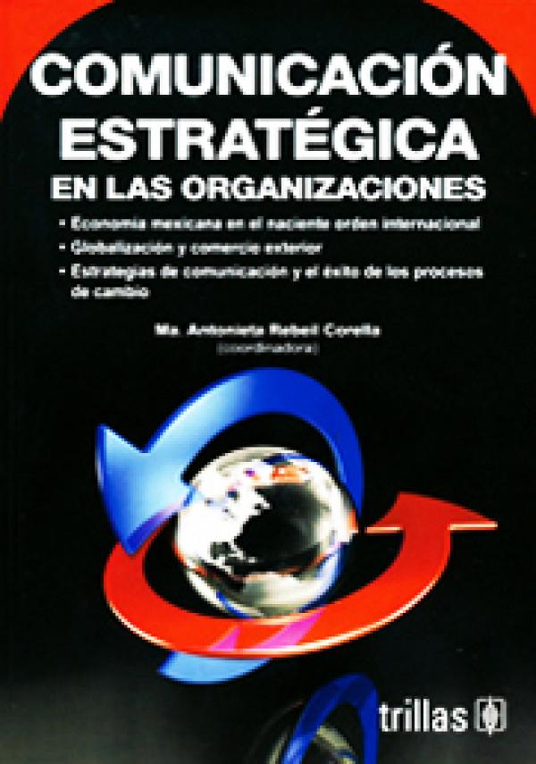 Comunicación estratégica en las organizaciones