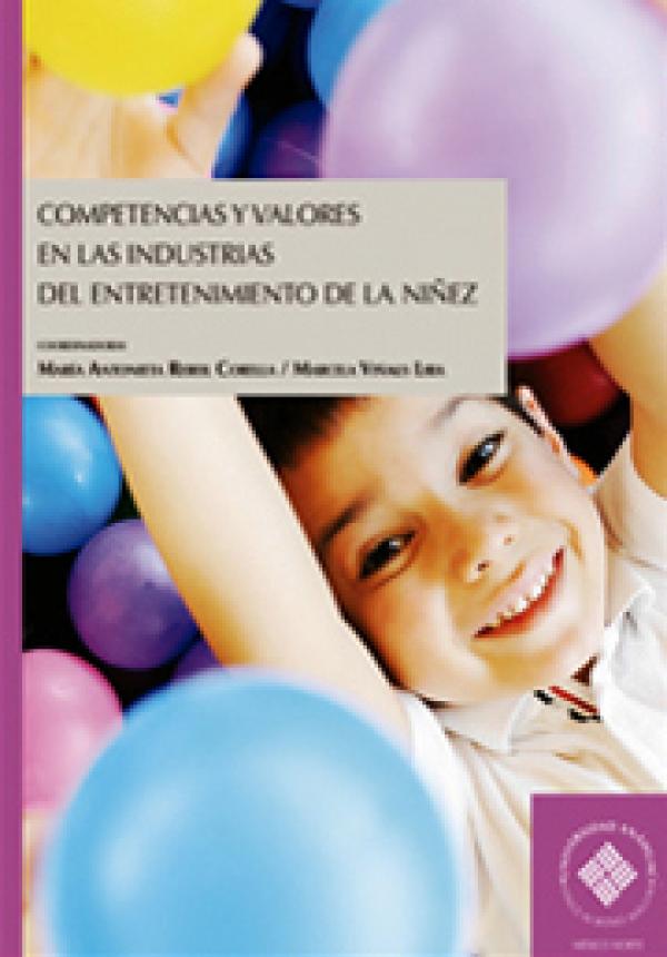 Competencias y valores en las industrias del entretenimiento de la niñez