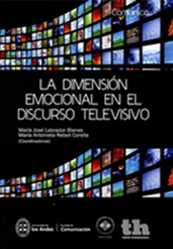 La dimensión emocional en el discurso televisivo