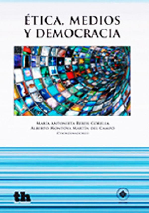 Ética, medios y democracia