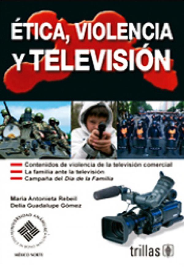 Ética, violencia y televisión