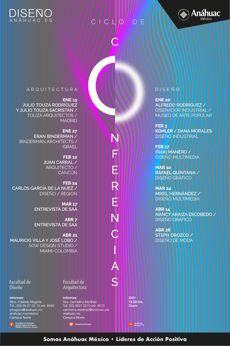 Ciclo de conferencias Enero - Abril 2021 Facultad de Diseño Universidad Anáhauc