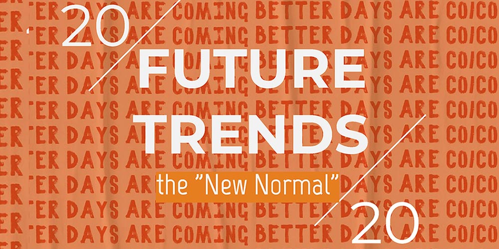 Future Trends, The New Normal