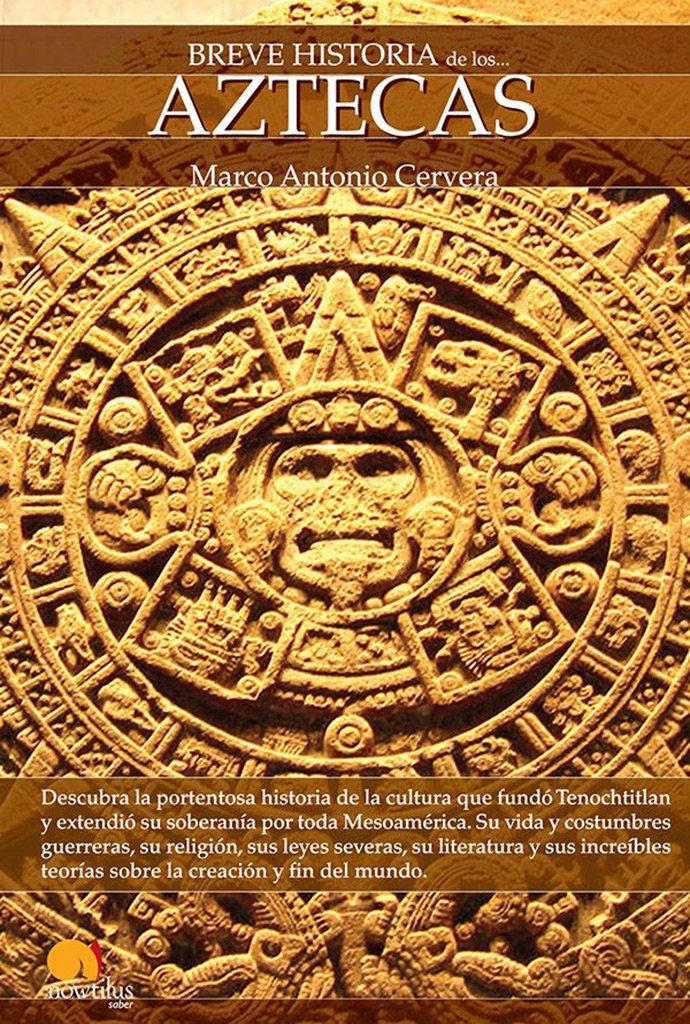 Breve historia de los aztecas