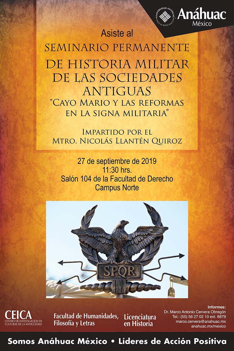  Seminario Permanente: Historia Militar de las Sociedades Antiguas. "Cayo Mario y las reformas en la signa militaria". Imparte: Mtro. Nicolás Llantén Quiroz