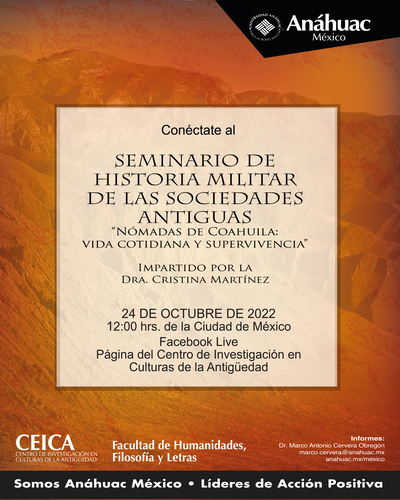 Seminario Permanente: Historia Militar de las Sociedades Antiguas. "Nómadas de Coahuila, vida cotidiana y supervivencia"