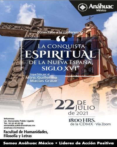 Conferencia La Conquista Espiritual de la Nueva España, siglo XVI