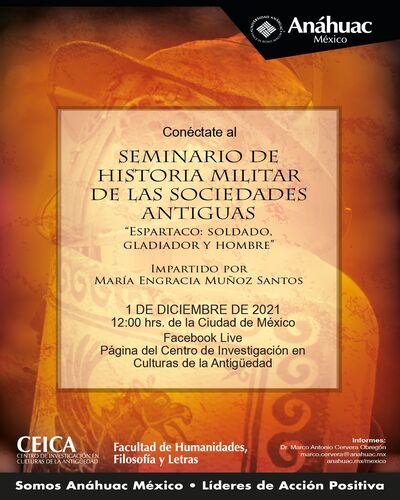 Seminario de Historia Militar de las Sociedades Antiguas Espartaco: Soldado, Gladiador y Hombre