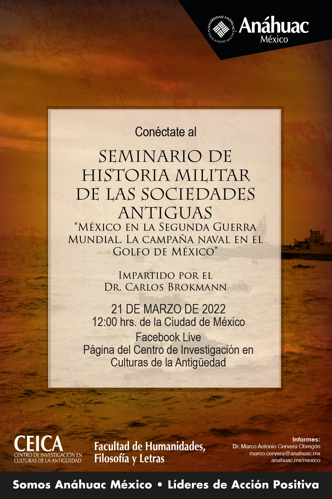 Seminario de Historia Militar de las sociedades antiguas: México en la segunda guerra mundial, la campaña naval en el golfo de México