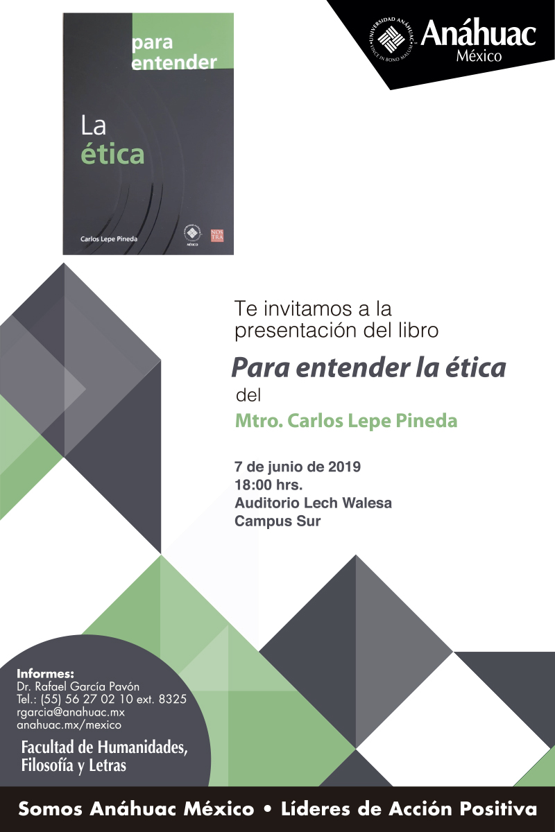 Presentación del libro del Mtro. Carlos Lepe Pineda "Para entender la Ética" 