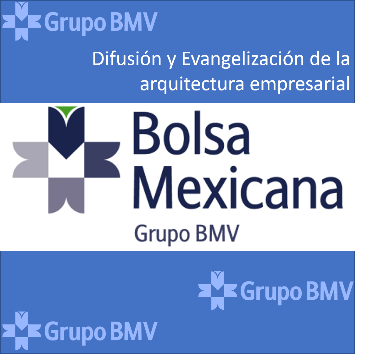 Difusión y Evangelización de la Arquitectura Empresarial en GBMV