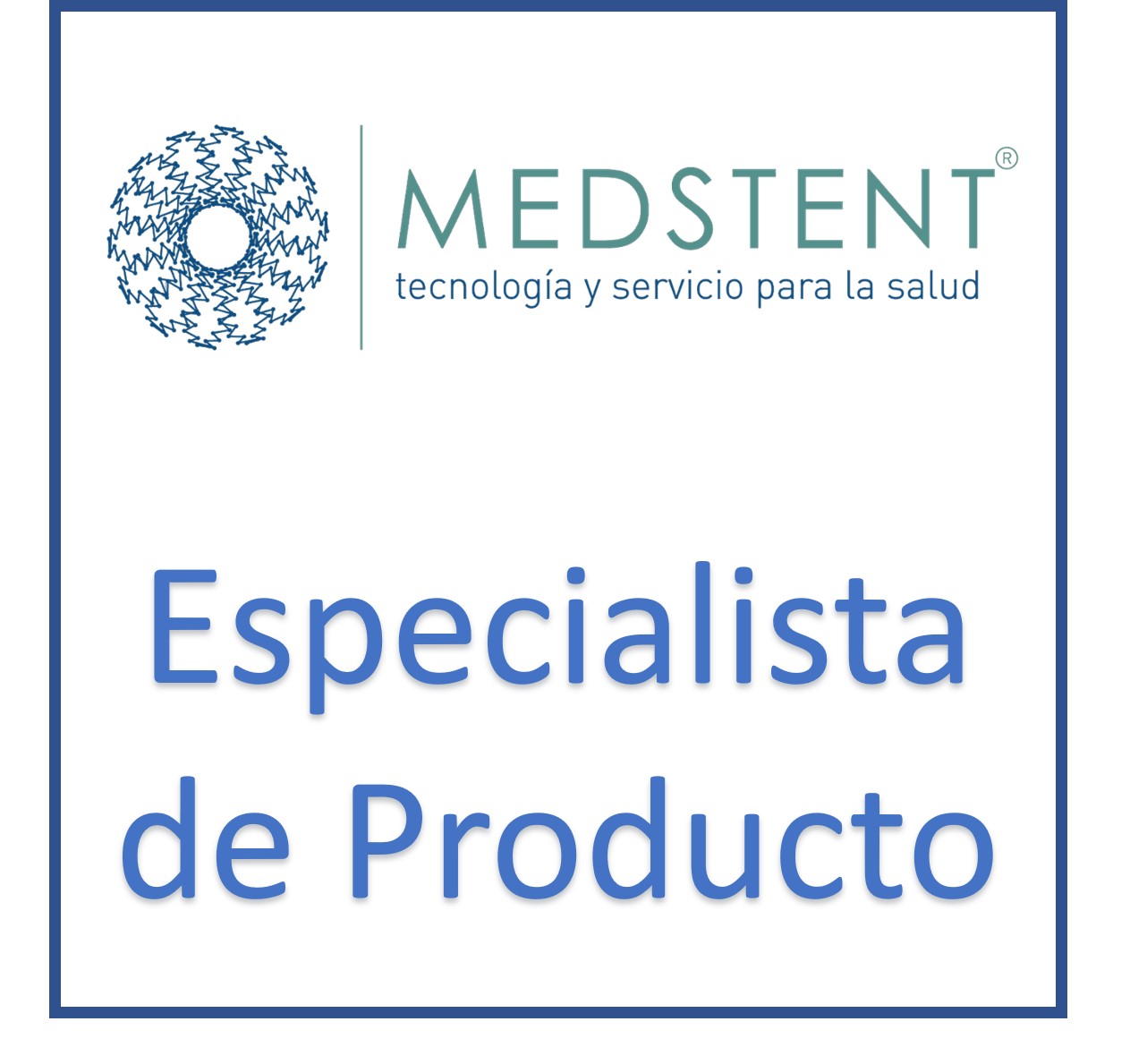 Especialista de producto - Medstent